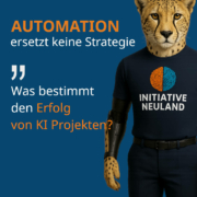 Was bestimmt den Erfolg von KI Projekten?