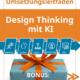 Design Thinking mit KI