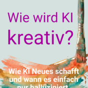 Wie wird KI Kreativ?