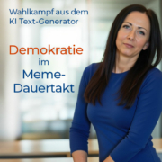 Deepfakes mit KI im Wahlkampf