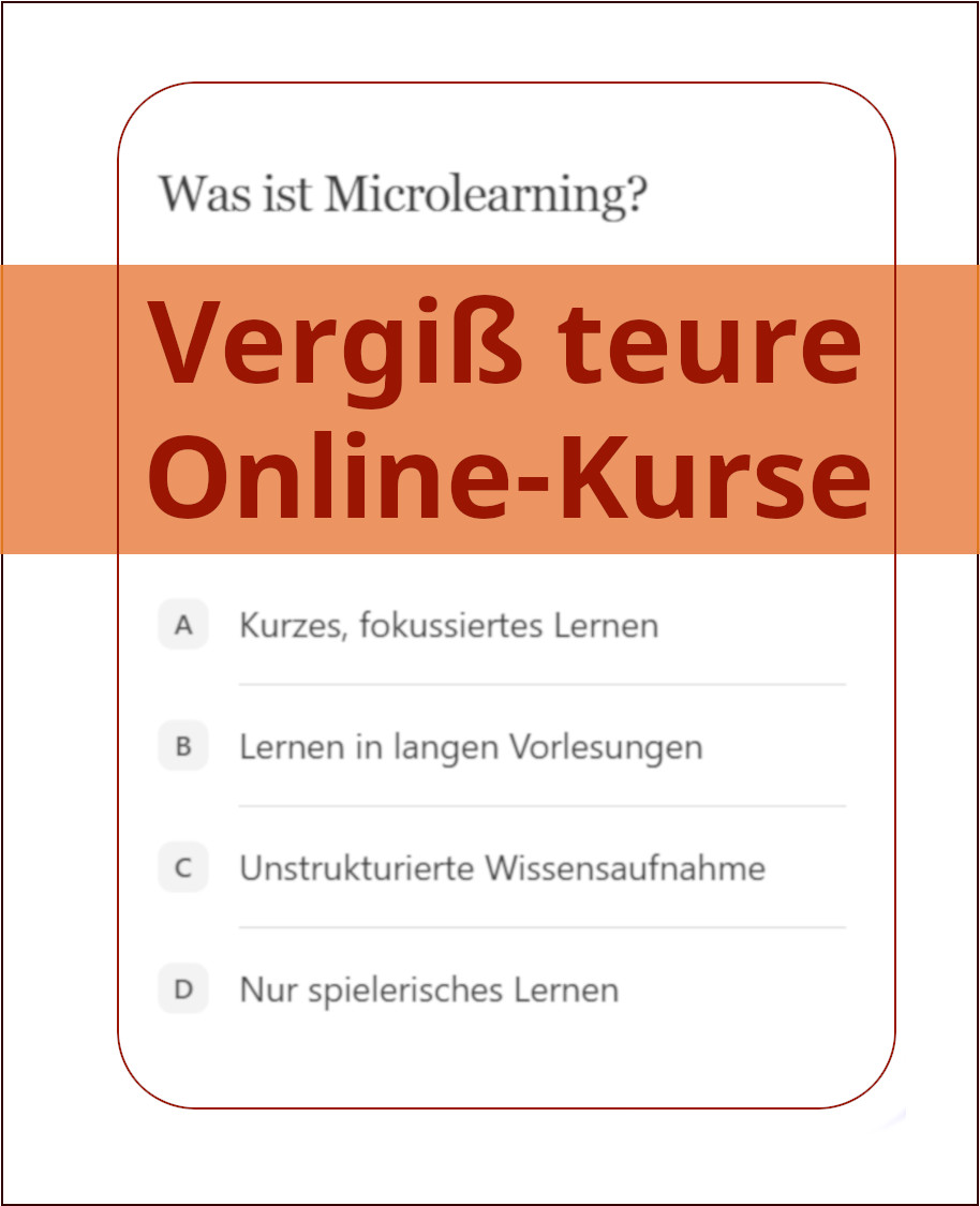 Microlearning mit KI: statt teurer Online Kurse