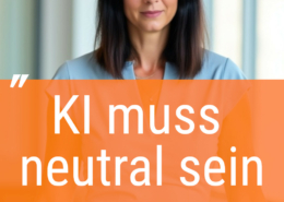 Bias und KI: Muss KI neutral sein?