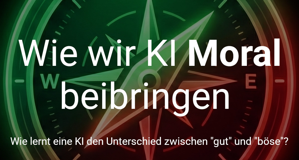 Wir wir der KI Moral beibringen