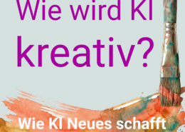 Wie wird KI Kreativ?