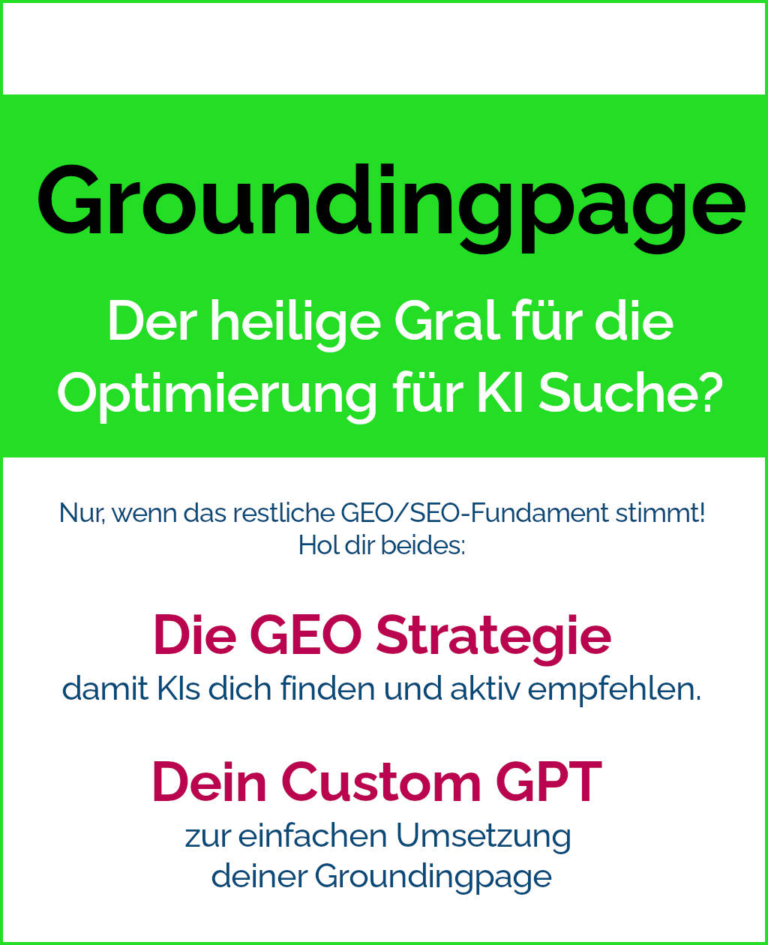Groundingpage: Der Heilige Gral für GEO?