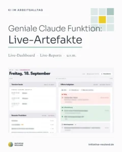 Live-Artefakte in Claude: Titelgrafik mit dem Screenshot eines Live-Dashboards mit Terminen, offenen Aufgaben und Postideen für Freitag, 18. September
