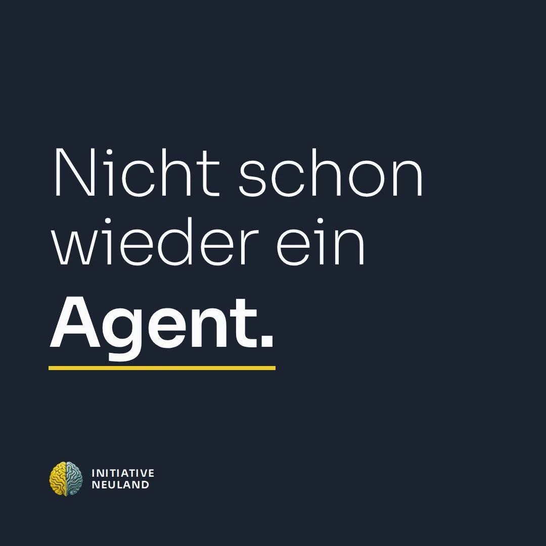 Dunkelblaue Grafik mit dem Schriftzug Nicht schon wieder ein Agent zum Thema agentische KI